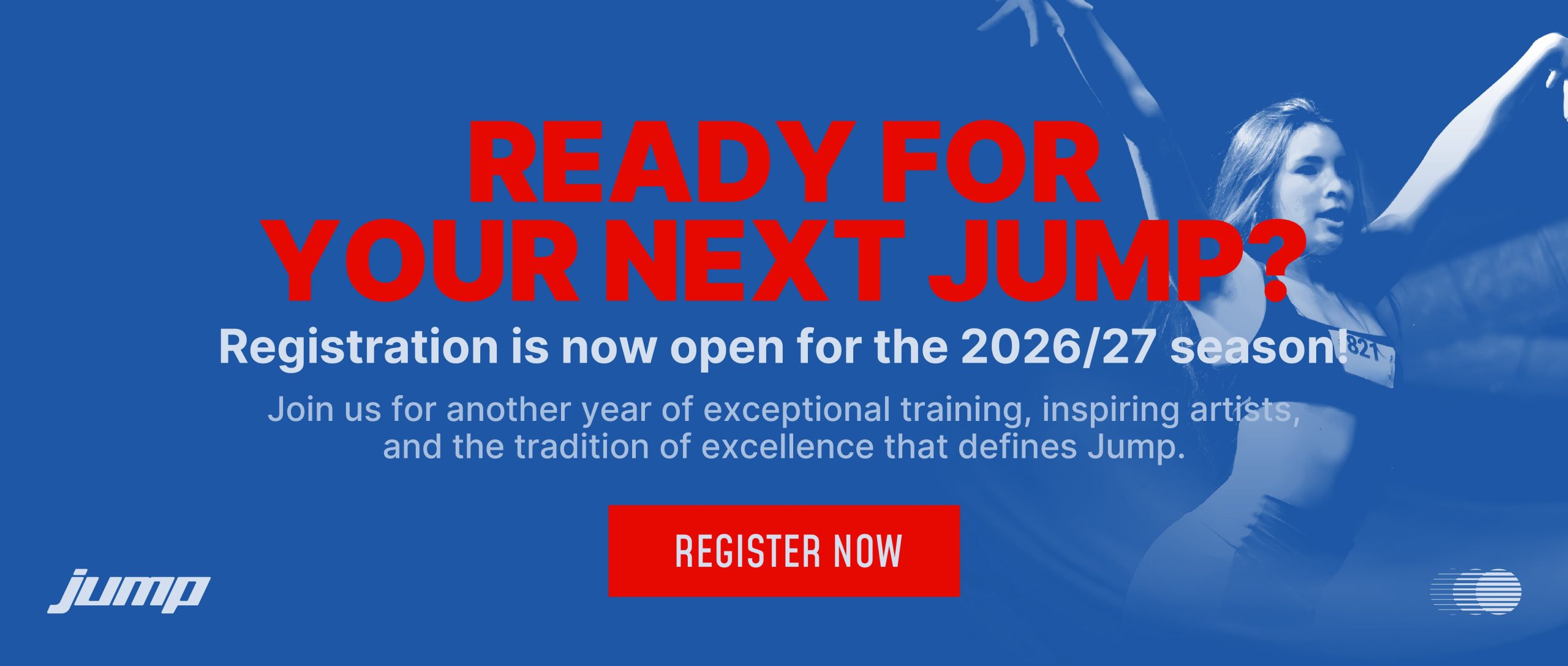 DANCEONE_2627RegistrationOpen_TourSiteBanner-Desktop-JUMP